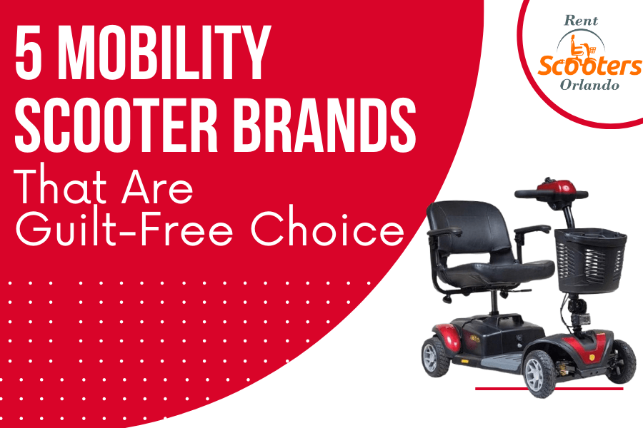 5 Mobility Scooter Brands That Are Guilt-Free Choice